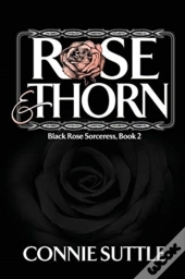 Rose And Thorn