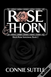Rose And Thorn