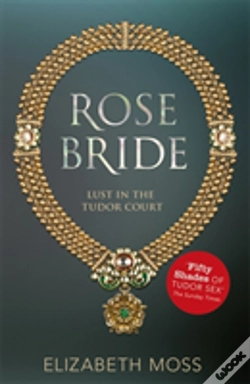 Capa do artigo Rose Bride (Lust In The Tudor Court - Book Three)
