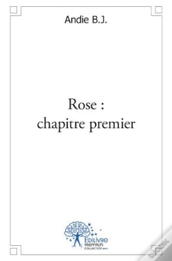 Capa do artigo Rose : Chapitre Premier