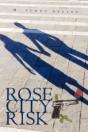 Rose City Risk - Preview
