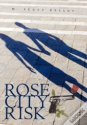Rose City Risk