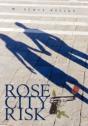 Rose City Risk - Preview