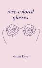 Rose-Colored Glasses - Preview