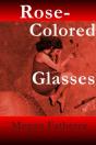Rose-Colored Glasses - Preview
