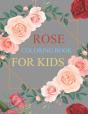Rose Coloring Book For Kids - Preview