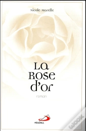 Rose D'Or (La)