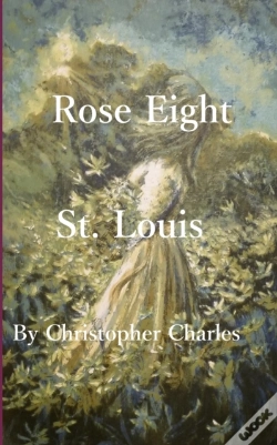 Capa do artigo Rose Eight: St. Louis