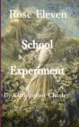 Rose Eleven: School Experiment - Preview