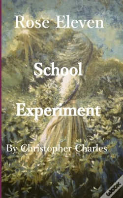 Capa do artigo Rose Eleven: School Experiment