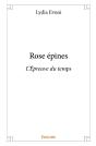 Rose Épines : L'Épreuve Du Temps - Preview