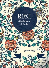 Rose Et Le Domaine De Sadal