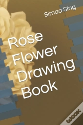 Rose Flower Drawing Book