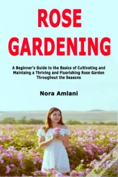 Rose Gardening