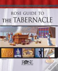 Rose Guide To The Tabernacle