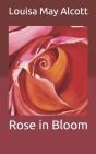 Rose In Bloom - Preview