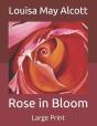 Rose In Bloom - Preview