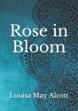 Rose In Bloom - Preview