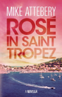 Rose In Saint Tropez - Preview