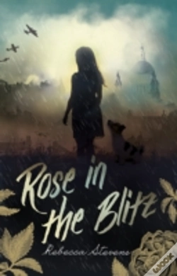 Capa do artigo Rose In The Blitz