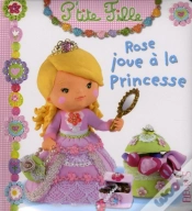 Capa do artigo Rose Joue A La Princesse