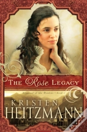Rose Legacy (Diamond Of The Rockies Book #1)