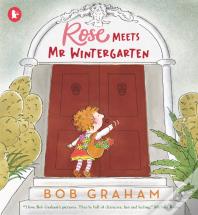 Rose Meets Mr Wintergarten