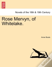 Rose Mervyn, Of Whitelake.