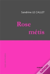 Rose Métis