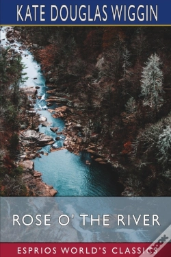 Capa do artigo Rose O' The River  Esprios Classics