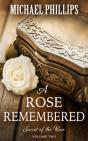 Rose Remembered - Preview