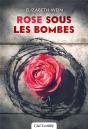 Rose Sous Les Bombes - Preview