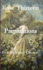 Rose Thirteen: Preparations - Preview
