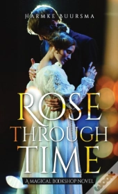 Rose Through Time
