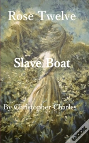 Capa do artigo Rose Twelve: Slave Boat