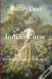 Rose Two: Indian Curse
