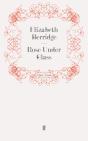 Rose Under Glass - Preview