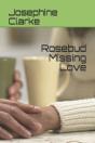 Rosebud Missing Love - Preview
