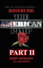 Rosebudd The American Pimp Pt 2 - Preview