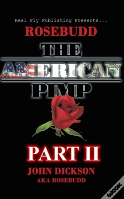 Capa do artigo Rosebudd The American Pimp Pt 2