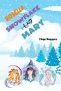 Rosella, Snowflake And Mary - Preview
