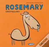 Rosemary Dromedary