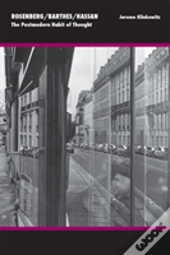 Rosenberg/Barthes/Hassan