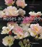 Roses Anciennes Pour Jardins D'Aujourd'Hui - Preview