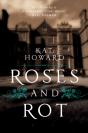 Roses And Rot - Preview