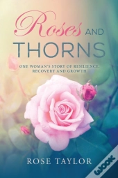 Roses And Thorns