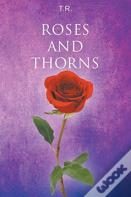 Roses And Thorns