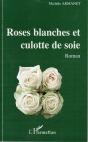 Roses Blanches Et Culotte De Soie - Preview