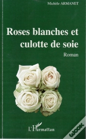 Capa do artigo Roses Blanches Et Culotte De Soie