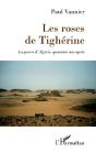 Roses De Tigherine ; La Guerre D'Algerie, Quarante Ans Aprés - Preview